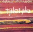 tjilatjila by Charlie McMahon